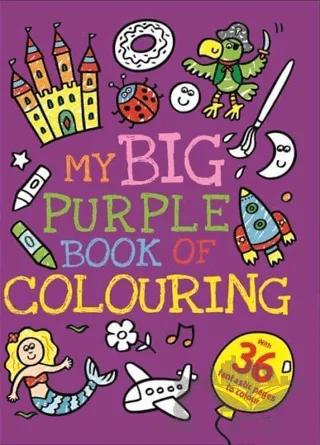My Big Purple Book of Colouring