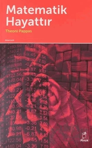 Matematik Hayattır – Theoni Pappas – Doruk Yayınları kitap kapağı