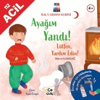 İlk Yardım Serisi - Ayağım Yandı! Lütfen Yardım Edin!