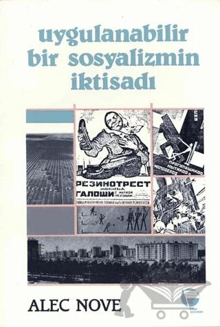 Uygulanabilir Bir Sosyalizmin İktisadı