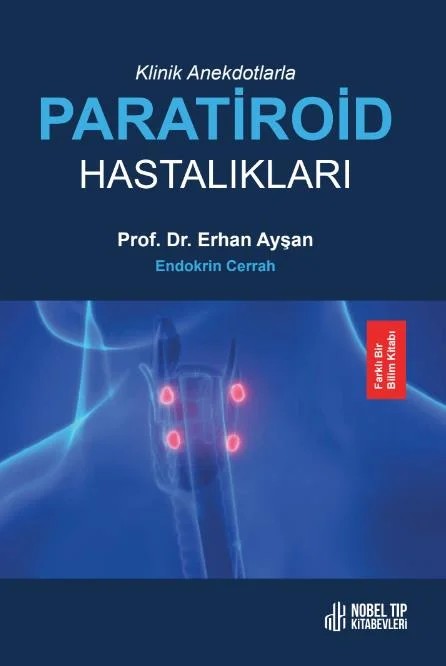 Klinik Anekdotlarla Paratiroid Hastalıkları – Nobel Tıp Kitabevleri kitap kapağı