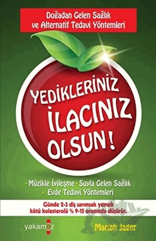 Yedikleriniz İlacınız Olsun! – Mariah Jager – Yakamoz Yayınevi kitap kapağı