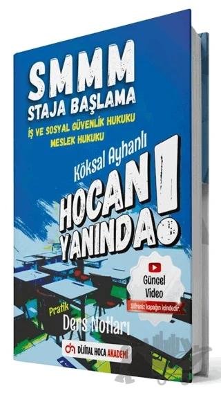 SMMM İş ve Sosyal Güvenlik Hukuku - Meslek Hukuku Pratik Ders Notları