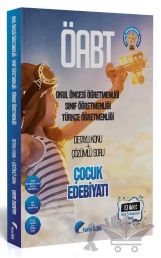 ÖABT Okul Öncesi-Sınıf-Türkçe Çocuk Edebiyatı Konu Anlatımlı Soru Bankası