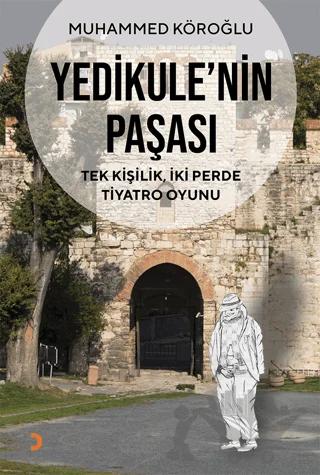 Yedikule’nin Paşası