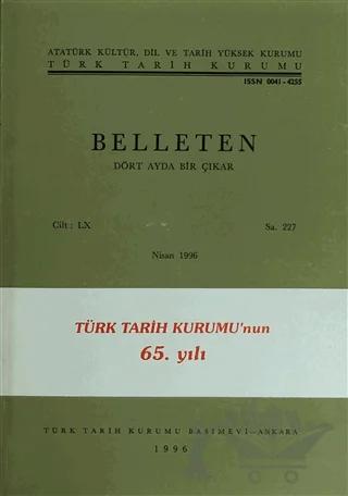 Belleten Sayı: 227 Cilt: 60