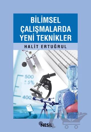 Bilimsel Çalışmalarda Yeni Teknikler