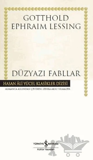 Düzyazı Fabllar (Ciltli) – Gotthold Ephraim Lessing – İş Bankası Kültür Yayınları kitap kapağı