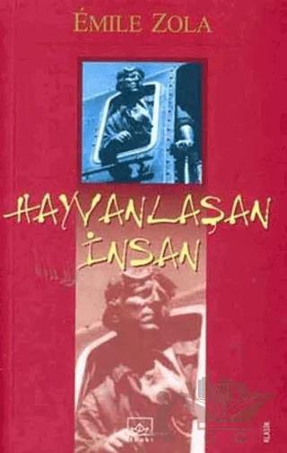 Hayvanlaşan İnsan