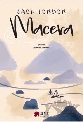 Macera – Jack London – Scala Yayıncılık kitap kapağı
