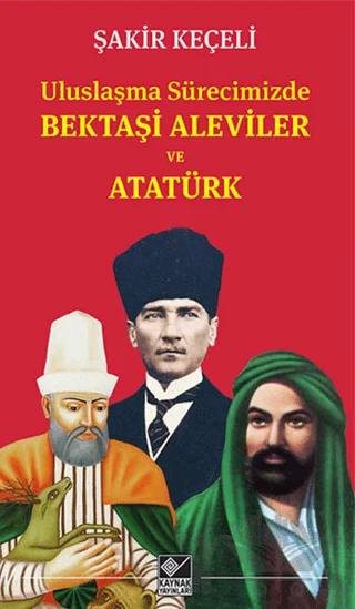 Bektaşi Aleviler ve Atatürk