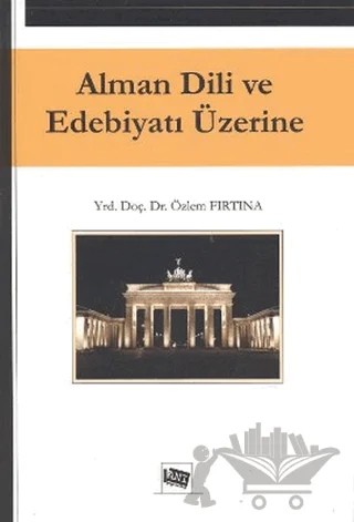 Alman Dili ve Edebiyatı Üzerine – Özlem Fırtına – Anı Yayıncılık kitap kapağı