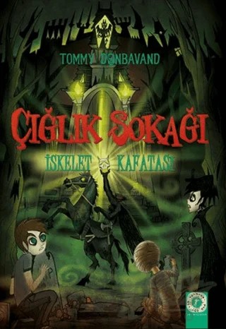 Çığlık Sokağı: İskelet Kafatası – Tommy Donbavand – Artemis Yayınları kitap kapağı