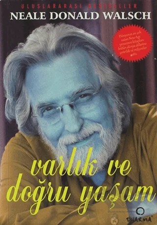 Varlık ve Doğru Yaşam – Neale Donald Walsch – Dharma Yayınları kitap kapağı
