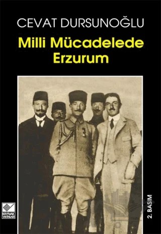 Milli Mücadelede Erzurum – Cevat Dursunoğlu – Kaynak Yayınları kitap kapağı