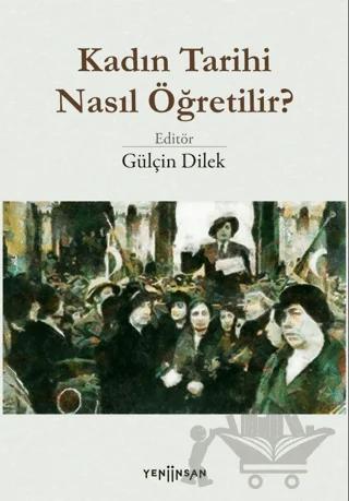 Kadın Tarihi Nasıl Öğretilir?
