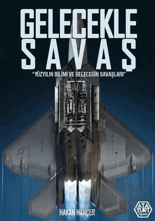 Gelecekle Savaş – Hakan Hançer – Atayurt Yayınevi kitap kapağı