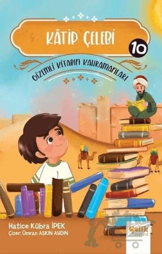 Katip Çelebi - Gizemli Kitabın Kahramanları 10