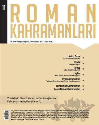 Roman Kahramanları Sayı: 11 Temmuz-Eylül 2012