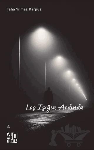 Loş Işığın Ardında