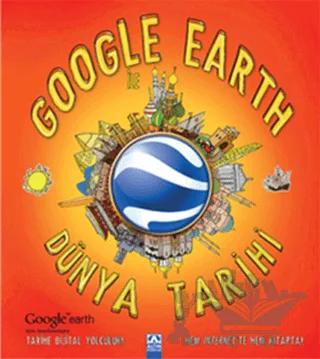 Google Earth ile Dünya Tarihi