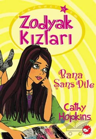 Zodyak Kızları 1 - Bana Şans Dile