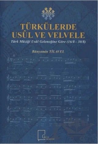 Türkülerde Usül ve Velvele – Bünyamin Tilavel – Gece Akademi kitap kapağı