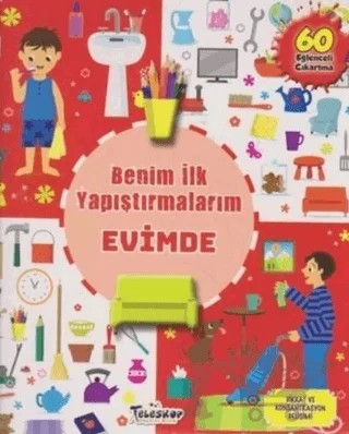 Benim İlk Yapıştırmalarım - Evimde – Kolektif – Teleskop Popüler Bilim kitap kapağı