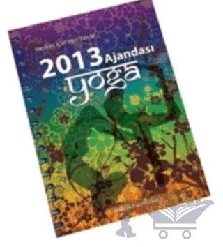 Yoga Ajandası 2013 - Spiral Cilt – Ajandalar – Sistem Yayıncılık kitap kapağı
