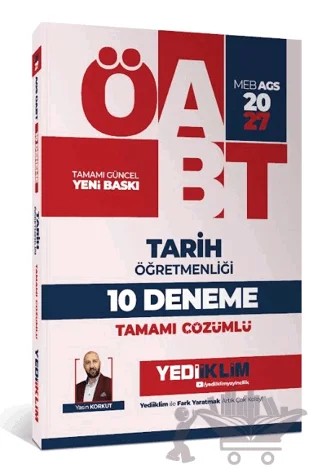 2027 MEB AGS ÖABT Tarih Öğretmenliği Tamamı Çözümlü 10 Deneme – Yasin Korkut – Yediiklim Yayınları kitap kapağı