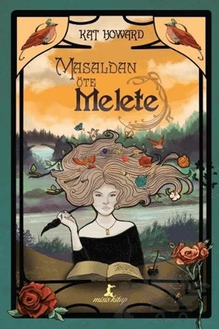 Masaldan Öte, Melete – Kat Howard – Misis Kitap kitap kapağı