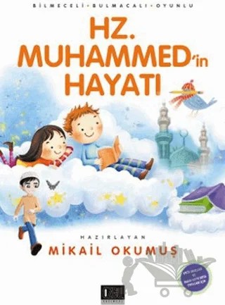 Hz. Muhammed'in Hayatı – Mikail Okumuş – Özgü Yayıncılık kitap kapağı