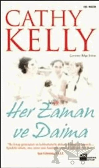 Her Zaman ve Daima – Cathy Kelly – Doğan Kitap kitap kapağı
