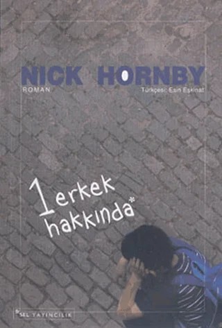 Bir Erkek Hakkında – Nick Hornby – Sel Yayıncılık kitap kapağı