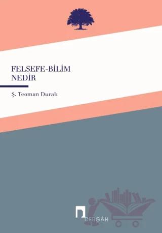 Felsefe - Bilim Nedir