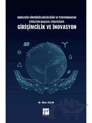Kobilerin Sürdürülebilirliğini ve Performansını Etkileyen Başlıca Stratejiler: Girişimcilik ve İnovasyon