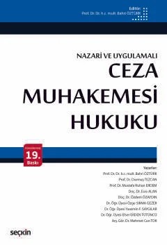 Ceza Muhakemesi Hukuku (Nazari ve Uygulamalı) – Bahri Öztürk, Durmuş Tezcan, Mustafa Ruhan Erdem, Esra Alan – Seçkin Yayıncılık kitap kapağı