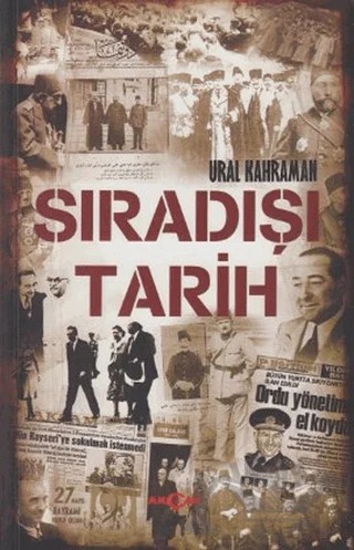 Sıradışı Tarih – Ural Kahraman – Akçağ Yayınları kitap kapağı