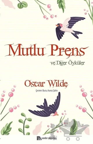 Mutlu Prens ve Diğer Öyküler – Oscar Wılde – Sander Yayınları kitap kapağı