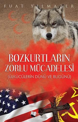 Bozkurtların Zorlu Mücadelesi