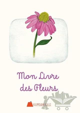 Mon Livre Des Fleurs