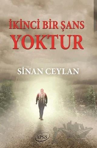 İkinci Bir Şans Yoktur