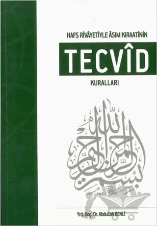 Hafs Rivayetiyle Asım Kıraatinin Tecvid Kuralları – Abdullah Benli – Kimlik Yayınları kitap kapağı