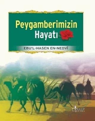 Peygamberimizin Hayatı