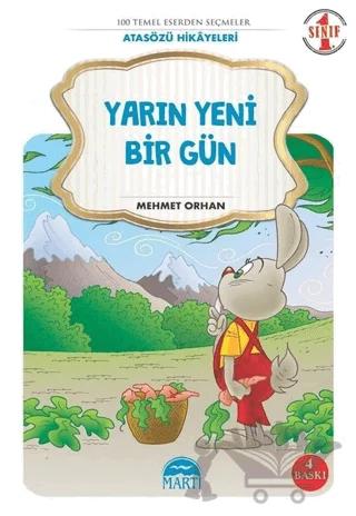 Yarın Yeni Bir Gün - Atasözü Hikayeleri 1. Sınıf