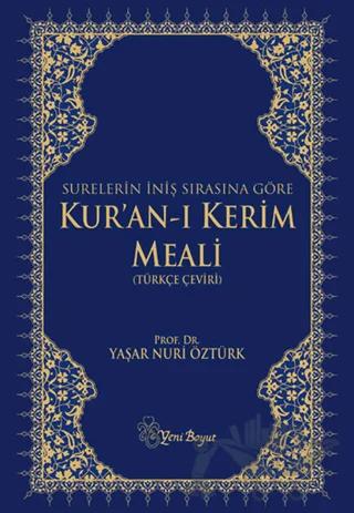 Surelerin İniş Sırasına Göre Kur’an-ı Kerim Meali
