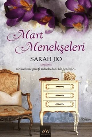 Mart Menekşeleri – Sarah Jio – Arkadya Yayınları kitap kapağı