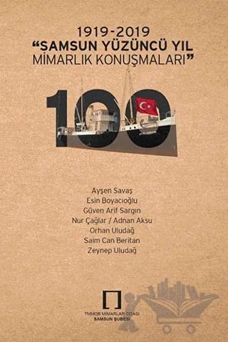 1919-2019 Samsun Yüzüncü Yıl Mimarlık Konuşmaları