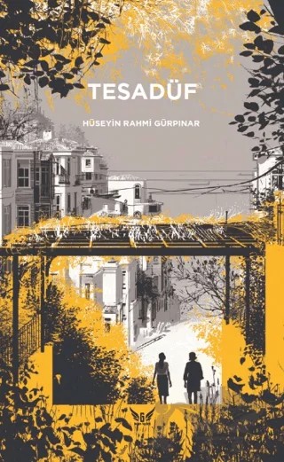 Tesadüf – Hüseyin Rahmi Gürpınar – Gorgon Yayınevi kitap kapağı