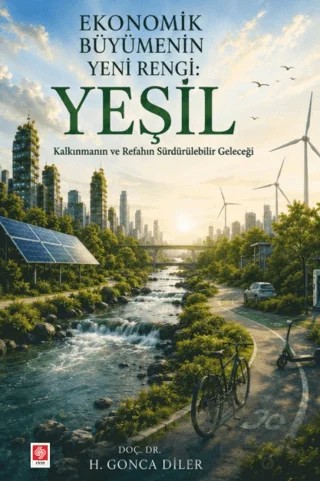 Ekonomik Büyümenin Yeni Rengi: Yeşil – H. Gonca Diler – Ekin Basım Yayın kitap kapağı